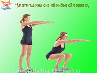 TẬP GYM TẠI NHÀ CHO NỮ KHÔNG CẦN DỤNG CỤ