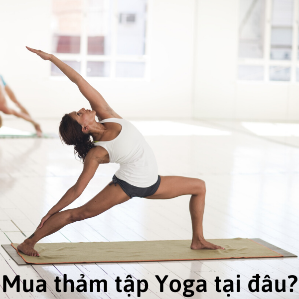 Mua thảm tập yoga ở đâu